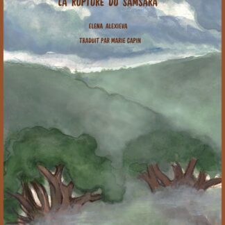 La rupture du Samsara